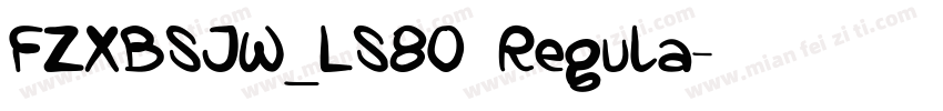 FZXBSJW_LS80 Regula字体转换